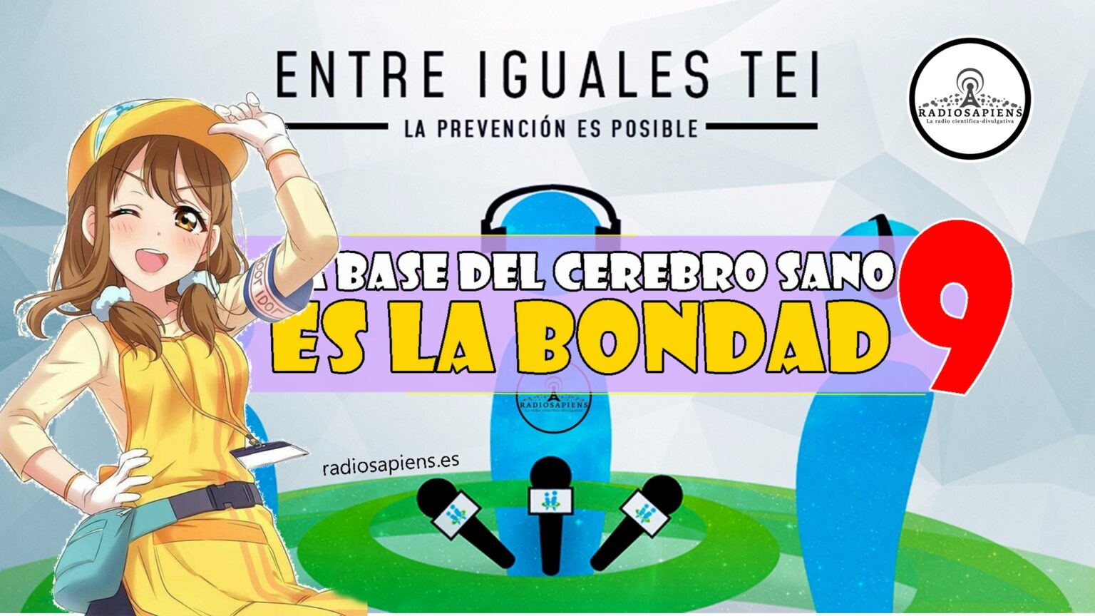 9. La base de un cerebro sano es la bondad