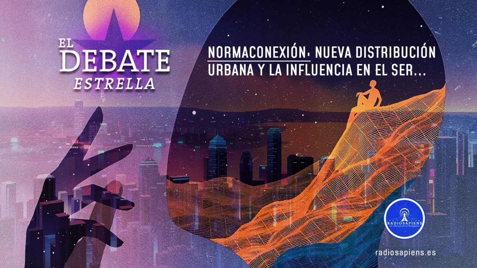 NORMAconexión. “La nueva distribución urbana y la influencia en el SER”