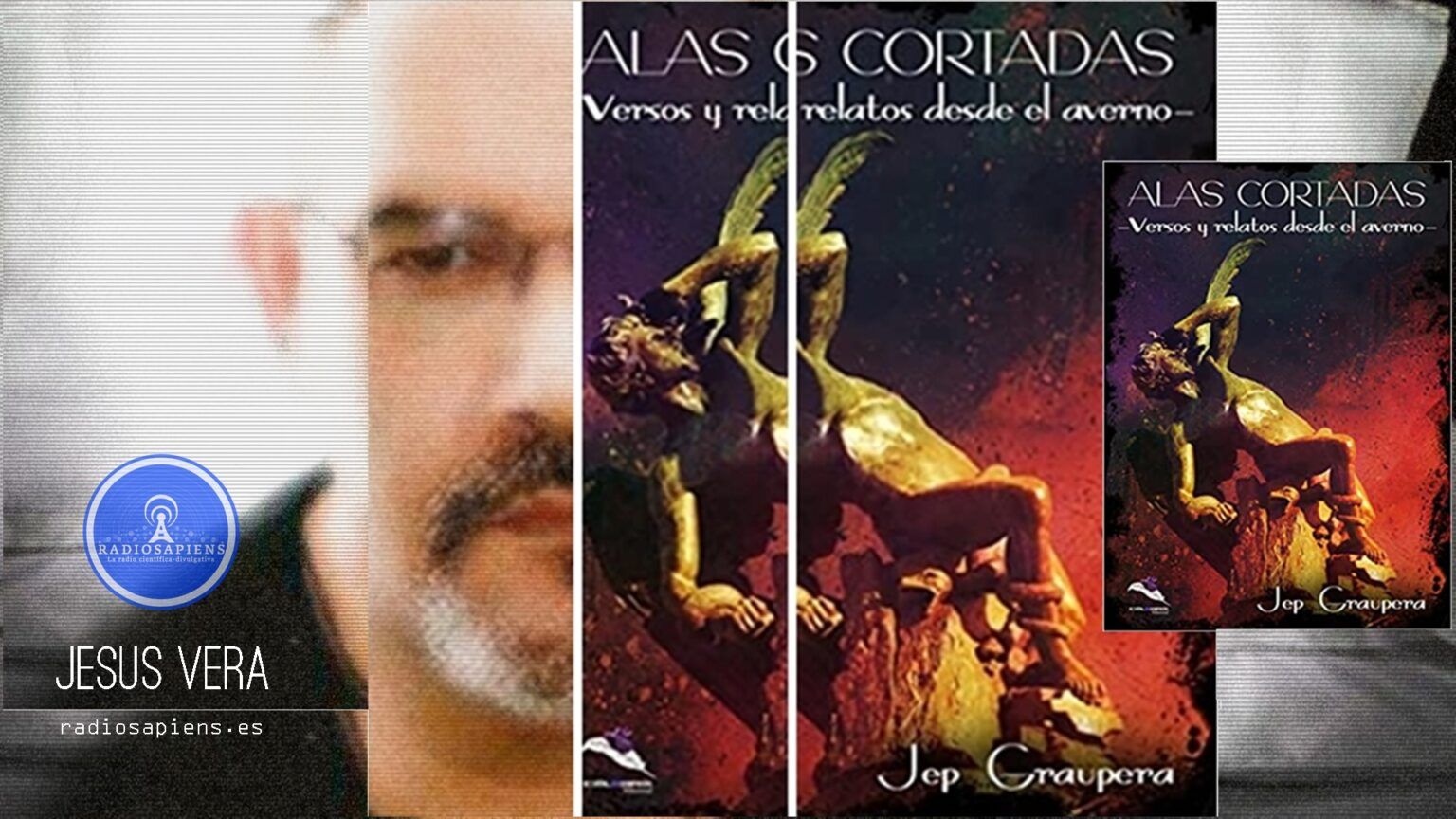 ALAS CORTADAS- VERSOS Y RELATOS DESDE EL AVERNO | JEP GRAUPERA