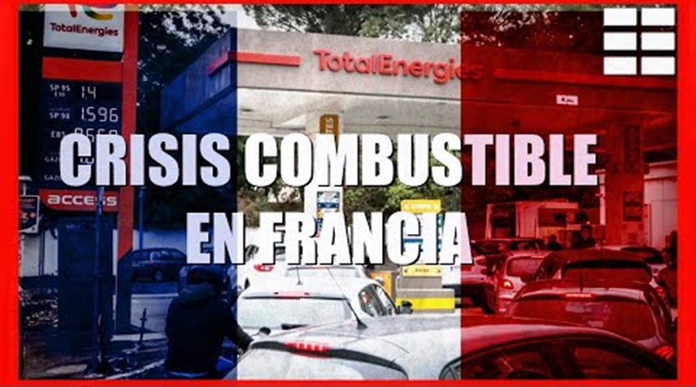 GRAVE CRISIS De COMBUSTIBLES En FRANCIA GRAVE CRISIS De COMBUSTIBLES En FRANCIA