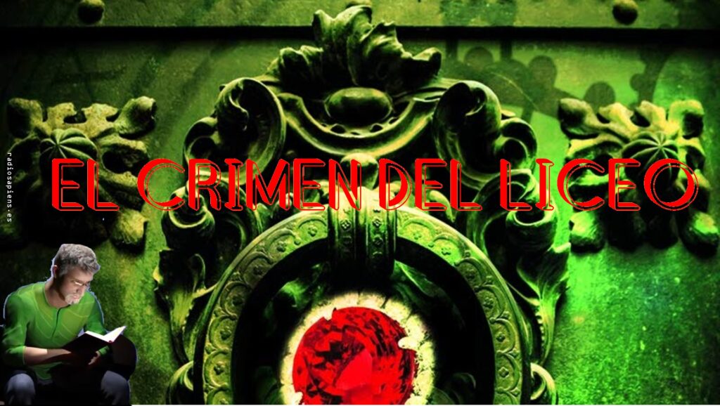 EL CRIMEN DEL LICEO de FERNANDO GARCIA BALLESTEROS