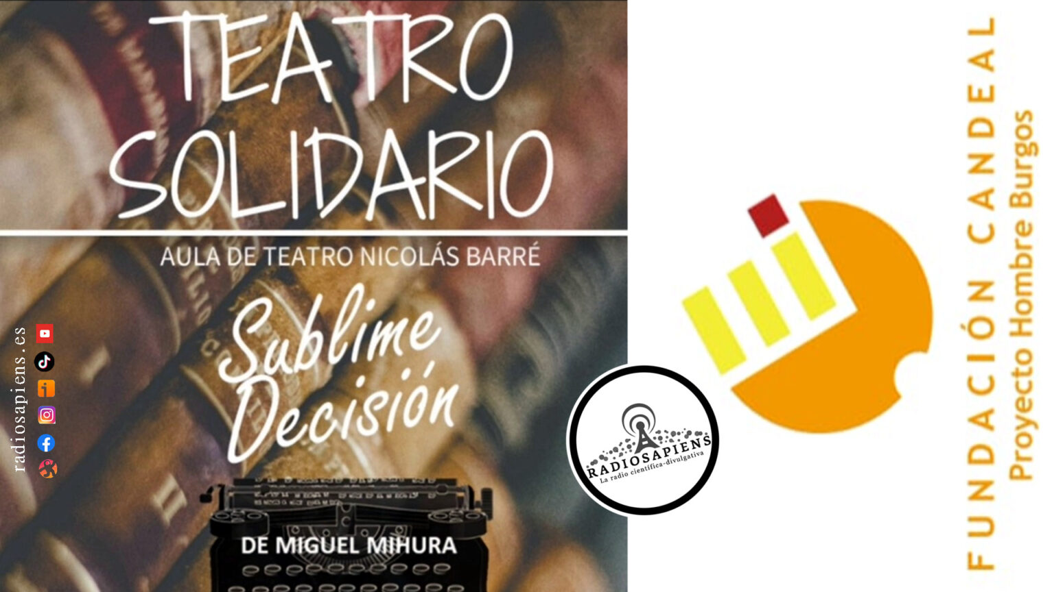 Teatro colaborativo: “SUBLIME DECISIÓN” | Proyecto Hombre Burgos