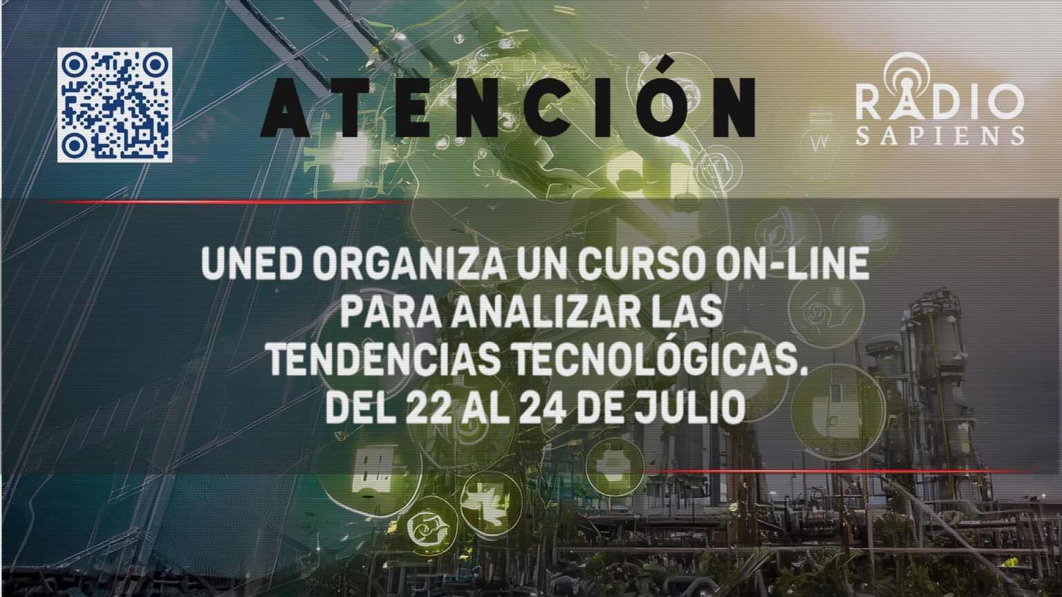⭕️ UNED organiza un curso para analizar las Tendencias Tecnológicas