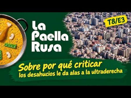 Sobre por qué criticar los desahucios le da alas a la ultraderecha